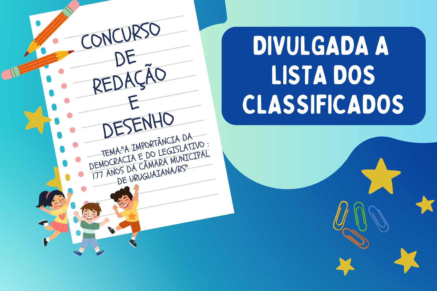 Anunciados finalistas do concurso de redação e desenho alusivo aos 177 anos da Câmara