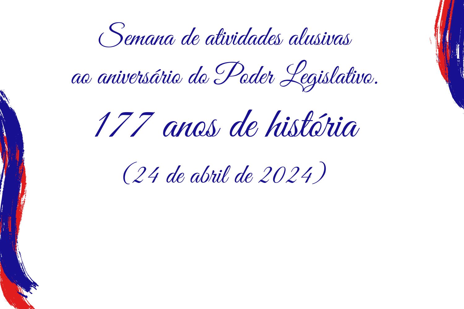 Câmara celebra 177 anos com semana de atividades educativas, informativas e de valorização histórica