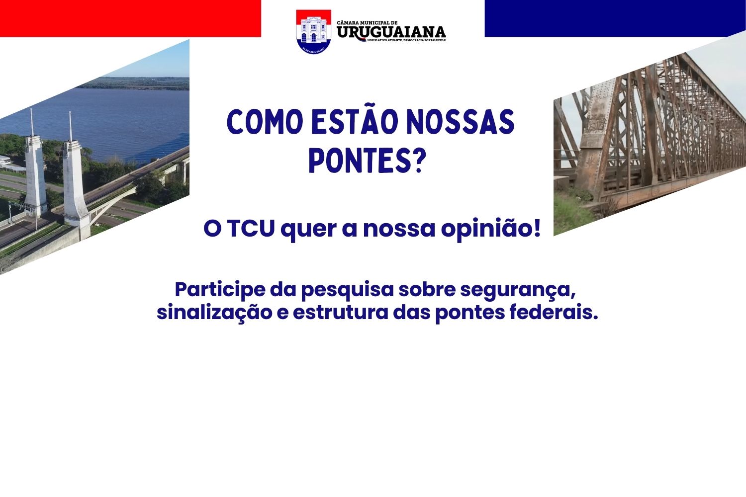  Câmara incentiva manifestação popular sobre infraestrutura de pontes federais ao TCU