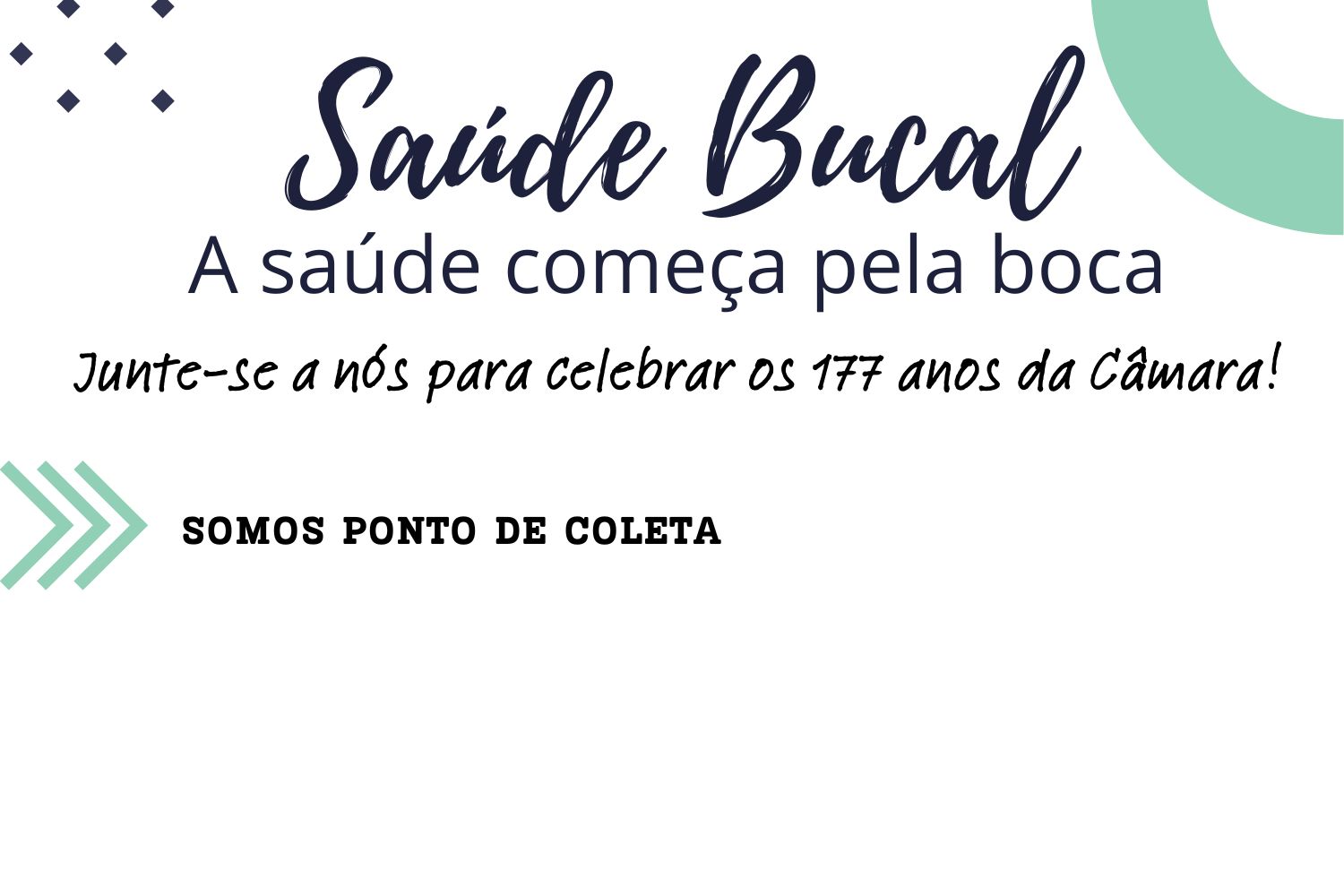 Câmara realiza campanha sobre saúde bucal 