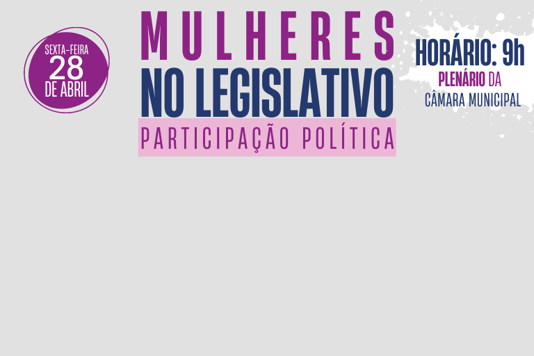 Câmara realiza evento pelo Dia Nacional da Mulher