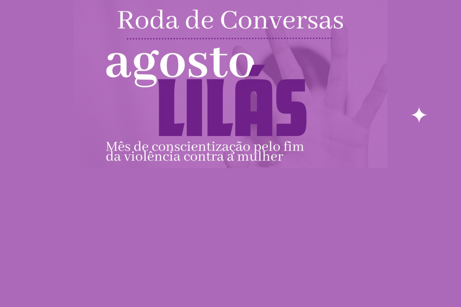 Evento sobre “Agosto Lilás” acontece quarta-feira