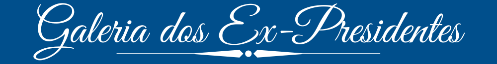 Galeria do Ex-Presidentes